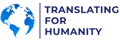 TRANSLATING FOR HUMANITY